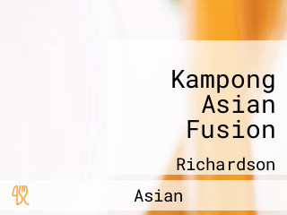 Kampong Asian Fusion