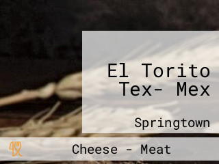 El Torito Tex- Mex