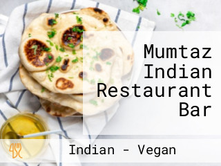 Mumtaz Indian Restaurant Bar