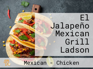 El Jalapeño Mexican Grill Ladson