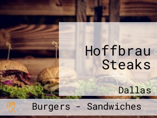 Hoffbrau Steaks