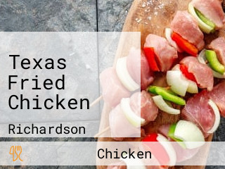 Texas Fried Chicken