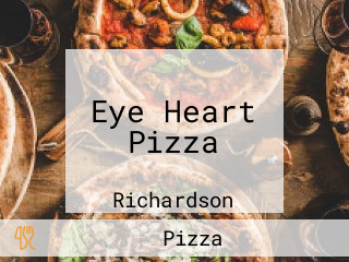 Eye Heart Pizza