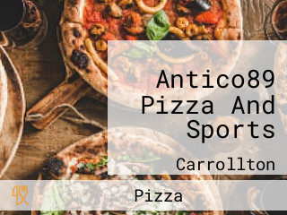 Antico89 Pizza And Sports