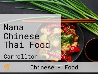 Nana Chinese Thai Food