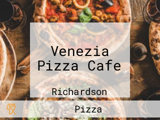 Venezia Pizza Cafe