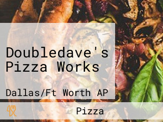 Doubledave's Pizza Works