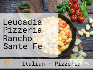 Leucadia Pizzeria Rancho Sante Fe