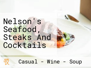 Nelson's Seafood, Steaks And Cocktails