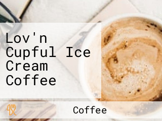 Lov'n Cupful Ice Cream Coffee