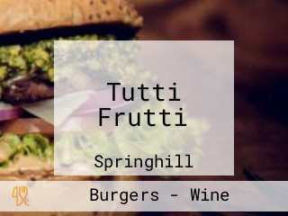 Tutti Frutti