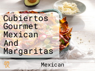 Cubiertos Gourmet Mexican And Margaritas