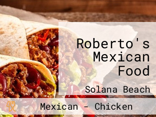 Roberto's Mexican Food 