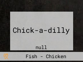 Chick-a-dilly