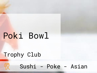 Poki Bowl