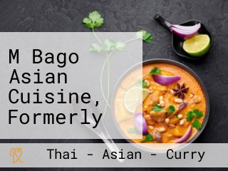 M Bago Asian Cuisine, Formerly Known As Litewok