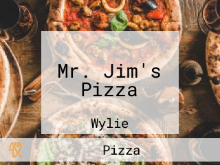 Mr. Jim's Pizza