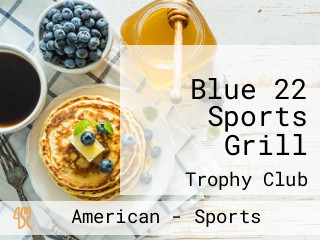 Blue 22 Sports Grill