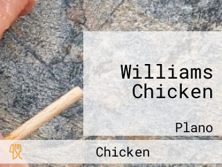 Williams Chicken