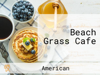 Beach Grass Cafe