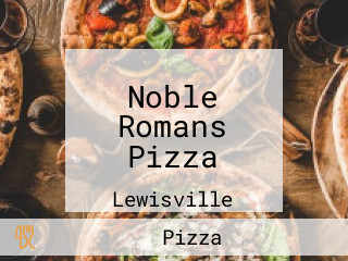 Noble Romans Pizza