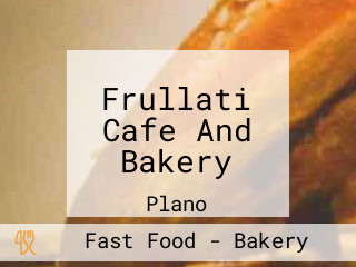 Frullati Cafe And Bakery