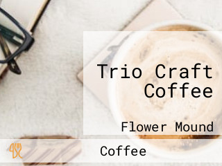 Trio Craft Coffee