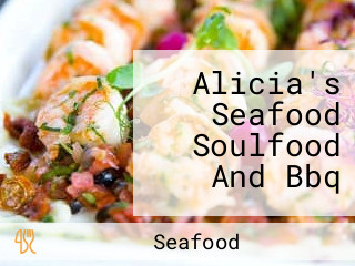 Alicia's Seafood Soulfood And Bbq