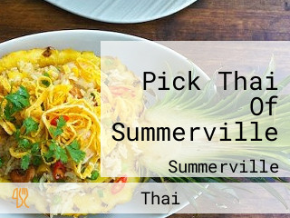 Pick Thai Of Summerville