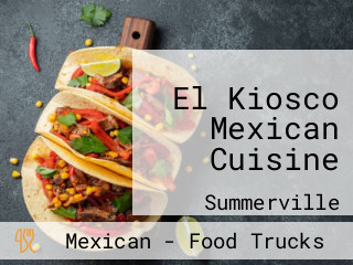 El Kiosco Mexican Cuisine