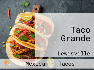 Taco Grande