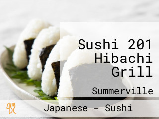 Sushi 201 Hibachi Grill