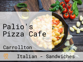 Palio's Pizza Cafe