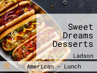 Sweet Dreams Desserts