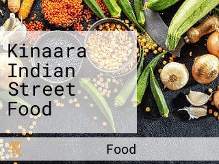 Kinaara Indian Street Food