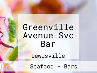 Greenville Avenue Svc Bar