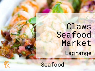 Claws Seafood Market