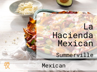 La Hacienda Mexican