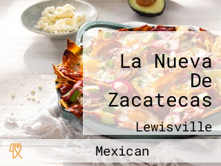 La Nueva De Zacatecas