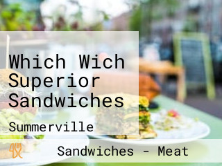 Which Wich Superior Sandwiches