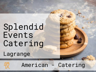 Splendid Events Catering