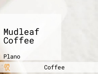 Mudleaf Coffee