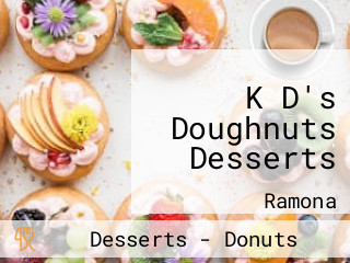 K D's Doughnuts Desserts