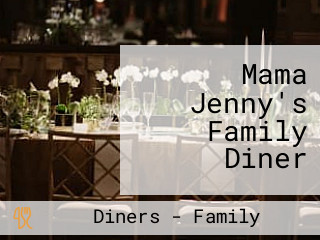 Mama Jenny's Family Diner