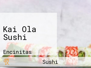 Kai Ola Sushi