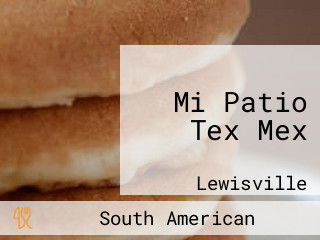 Mi Patio Tex Mex