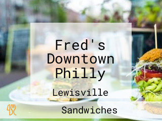 Fred's Downtown Philly