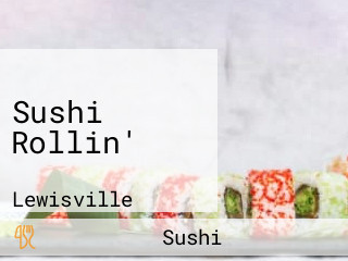 Sushi Rollin'