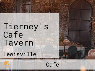 Tierney's Cafe Tavern