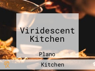 Viridescent Kitchen